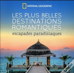 Capa do artigo Les Plus Belles Destinations Romantiques