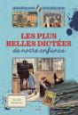 Les Plus Belles Dictées De Notre Enfance - Preview