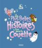 Les Plus Belles Histoires À Lire Sous La Couette - Preview