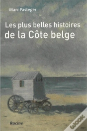 Capa do artigo Les Plus Belles Histoires De La Côte Belge