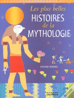 Capa do artigo Les Plus Belles Histoires De La Mythologie