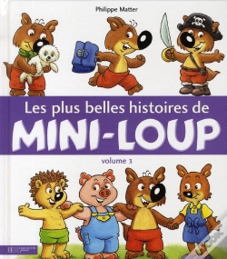 Capa do artigo Les Plus Belles Histoires De Mini-Loup T.3