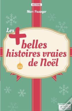 Capa do artigo Les Plus Belles Histoires Vraies De Noël