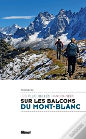 Capa do artigo Les Plus Belles Randonnées Sur Les Balcons Du Mont-Blanc