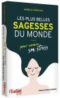 Les Plus Belles Sagesses Du Monde Pour Vaincre Son Stress - Preview