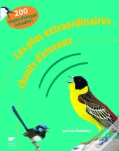 Les Plus Extraordinaires Chants D'Oiseaux