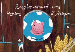 Capa do artigo Les Plus Extraordinaires Histoires D'Animaux