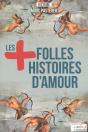 Les Plus Folles Histoires D'Amour - Preview