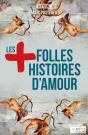 Les Plus Folles Histoires D'Amour - Preview