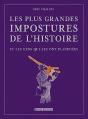 Les Plus Grandes Impostures De L'Histoire - Preview