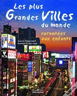 Capa do artigo Les Plus Grandes Villes Du Monde Racontées Aux Enfants