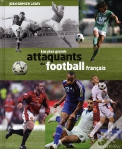 Capa do artigo Les Plus Grands Attaquants Français