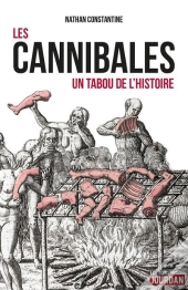Les Plus Grands Cannibales De L'Histoire