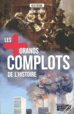 Capa do artigo Les Plus Grands Complots De L'Histoire