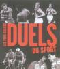 Les Plus Grands Duels Du Sport - Preview