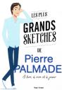 Les Plus Grands Sketchs De Pierre Palmade - Preview