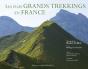 Les Plus Grands Trekkings En France - Preview
