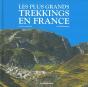 Les Plus Grands Trekkings En France - Preview