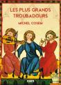 Les Plus Grands Troubadours - Preview