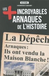 Capa do artigo Les Plus Incroyables Arnaques De L