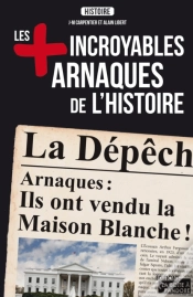 Capa do artigo Les Plus Incroyables Arnaques De L