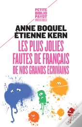 Les Plus Jolies Fautes De Français De Nos Grands Écrivains