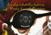 Les Plus Redoutables Histoires De Pirates Et De Corsaires