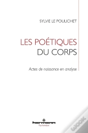 Capa do artigo Les Poétiques Du Corps ; Actes De Naissance En Analyse