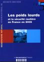 Les Poids Lourds Et La Sécurité Routière En France En 2005 - Preview