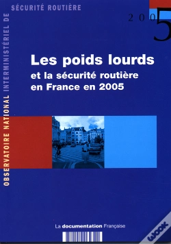 Capa do artigo Les Poids Lourds Et La Sécurité Routière En France En 2005