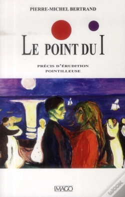 Capa do artigo Les Points Sur Les I : Traité D'Érudition Pointilleuse