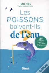 Les Poissons Boivent-Ils De L'Eau ?