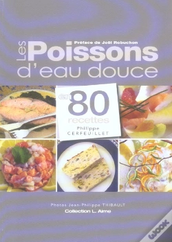 Capa do artigo Les Poissons D'Eau Douce En 80 Recettes