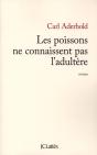 Les Poissons Ne Connaissent Pas L'Adultère - Preview