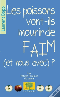 Capa do artigo Les Poissons Vont-Ils Mourir De Faim (Et Nous Avec) ?