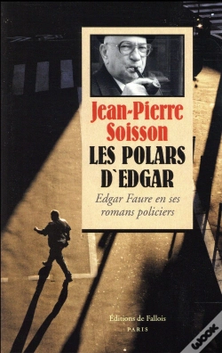 Capa do artigo Les Polars D'Edgar. Edgar Faure En Ses Romans