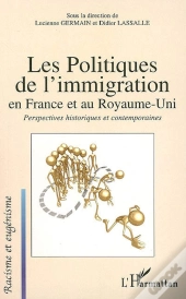 Les Politiques De L'Immigration En France Et Au Royaume-Uni