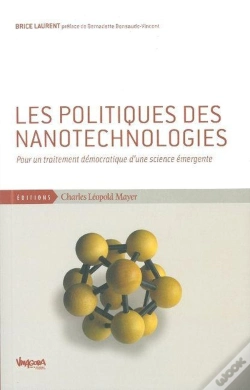 Capa do artigo Les Politiques Des Nanotechnologies ; Pour Un Traitement Démocratique D'Une Science Émergente