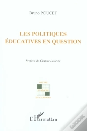 Les Politiques Educatives En Questions