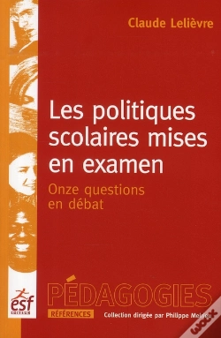 Capa do artigo Les Politiques Scolaires Mises En Examen ; Onze Questions En Débat (Édition 2008)