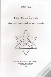 Capa do artigo Les Polyèdres ; Réguliers, Semi-Réguliers Et Composés