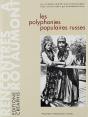 Les Polyphonies Populaires Russes - Preview