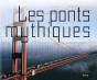 Les Ponts Mythiques - Preview