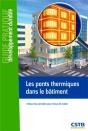 Les Ponts Thermiques Dans Le Bâtiment ; Mieux Les Connaître Pour Mieux Les Traiter ; Guide Pratique Du Développement Durable - Preview