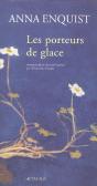Les Porteurs De Glace - Preview