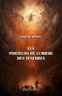 Les Porteurs De Lumière Des Ténèbres - Preview