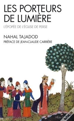 Capa do artigo Les Porteurs De Lumière ; L'Épopée De L'Église De Perse