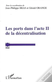 Les Ports Dans L'Acte Ii De La Décentralisation