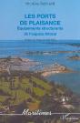 Les Ports De Plaisance ; Equipements Structurants De L'Espace Littoral - Preview