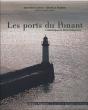 Les Ports Du Ponant ; L'Atlantique De Brest À Bayonne - Preview